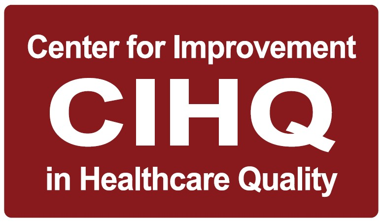 CIHQ - Center for Improvement in Healthcare Quality